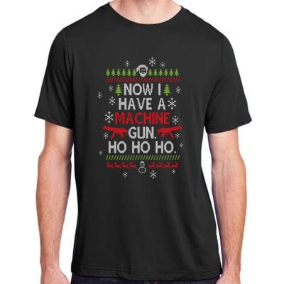 Now I Have A Machine Gun Ho Ho Ho Funny Christmas Adult ChromaSoft Performance T-Shirt