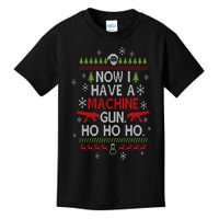 Now I Have A Machine Gun Ho Ho Ho Funny Christmas Kids T-Shirt