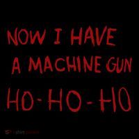 Now I Have A Machine Gun Ho Great Gift Drawstring Bag