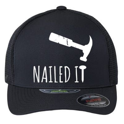 Nailed It Hammer And Nail Woodworking Carpentry Flexfit Unipanel Trucker Cap