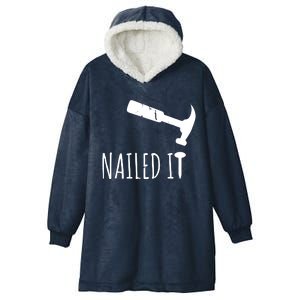 Nailed It Hammer And Nail Woodworking Carpentry Hooded Wearable Blanket