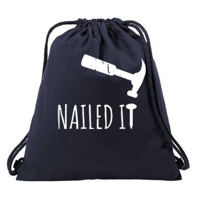 Nailed It Hammer And Nail Woodworking Carpentry Drawstring Bag