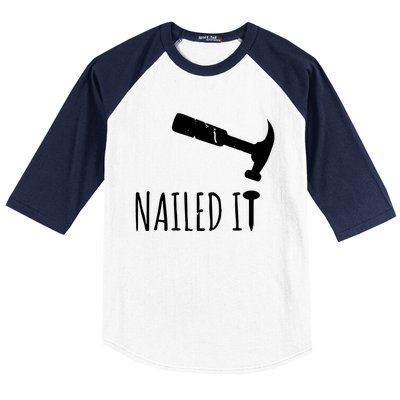 Nailed It Hammer And Nail Woodworking Carpentry Baseball Sleeve Shirt