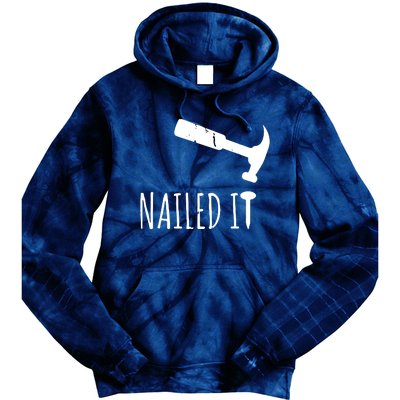 Nailed It Hammer And Nail Woodworking Carpentry Tie Dye Hoodie