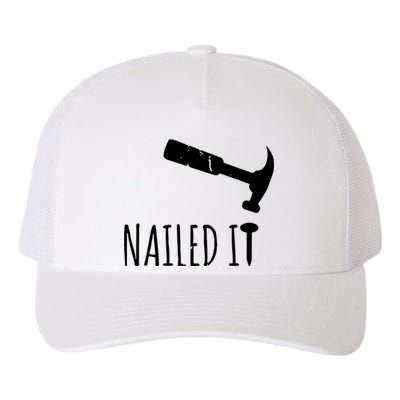 Nailed It Hammer And Nail Woodworking Carpentry Yupoong Adult 5-Panel Trucker Hat