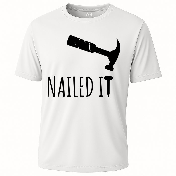 Nailed It Hammer And Nail Woodworking Carpentry Cooling Performance Crew T-Shirt