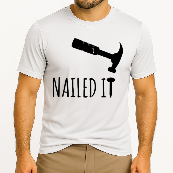 Nailed It Hammer And Nail Woodworking Carpentry Cooling Performance Crew T-Shirt