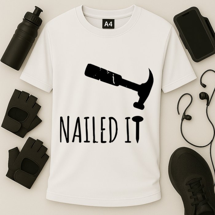 Nailed It Hammer And Nail Woodworking Carpentry Cooling Performance Crew T-Shirt