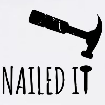 Nailed It Hammer And Nail Woodworking Carpentry T-Shirt