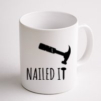 Nailed It Hammer And Nail Woodworking Carpentry Coffee Mug