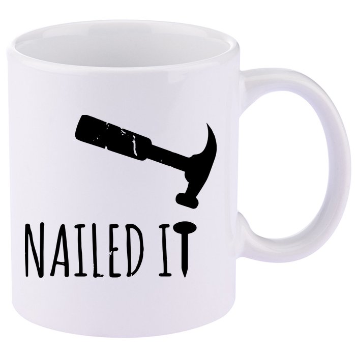 Nailed It Hammer And Nail Woodworking Carpentry 11oz C Handle Ceramic Mug