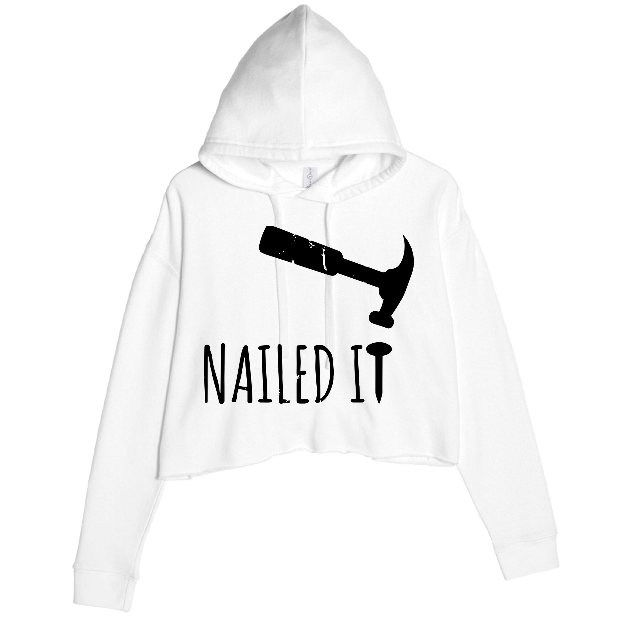 Nailed It Hammer And Nail Woodworking Carpentry Crop Fleece Hoodie