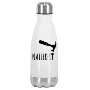 Nailed It Hammer And Nail Woodworking Carpentry Stainless Steel Insulated Water Bottle