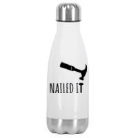 Nailed It Hammer And Nail Woodworking Carpentry Stainless Steel Insulated Water Bottle