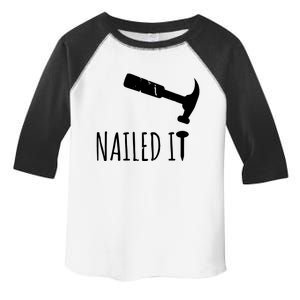 Nailed It Hammer And Nail Woodworking Carpentry Toddler Fine Jersey T-Shirt