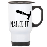 Nailed It Hammer And Nail Woodworking Carpentry Stainless Steel Travel Mug