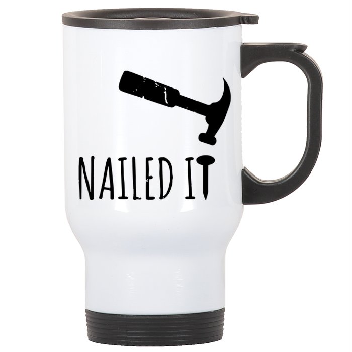 Nailed It Hammer And Nail Woodworking Carpentry Stainless Steel Travel Mug