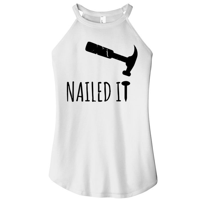 Nailed It Hammer And Nail Woodworking Carpentry Women's Perfect Tri Rocker Tank