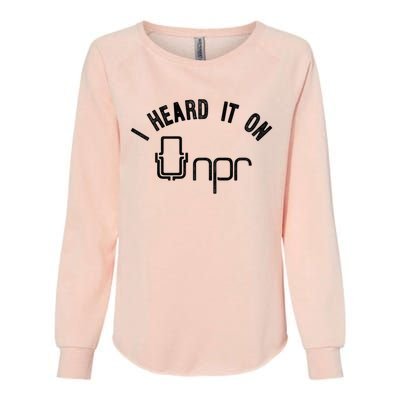 NPR I Heard It On NPR Womens California Wash Sweatshirt