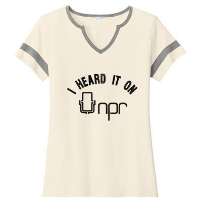 NPR I Heard It On NPR Ladies Halftime Notch Neck Tee