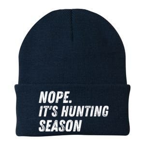 Nope. ItS Hunting Season Funny Knit Cap Winter Beanie