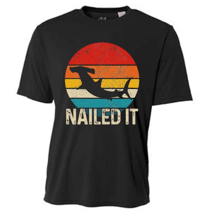 Nailed It Hammerhead Shark Vintage Funny Fishing Gift Cooling Performance Crew T-Shirt