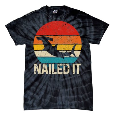 Nailed It Hammerhead Shark Vintage Funny Fishing Gift Tie-Dye T-Shirt