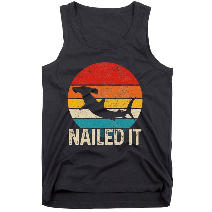 Nailed It Hammerhead Shark Vintage Funny Fishing Gift Tank Top