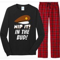 Nip It In The Bud Funny Long Sleeve Pajama Set