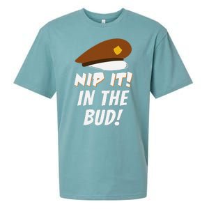 Nip It In The Bud Funny Sueded Cloud Jersey T-Shirt