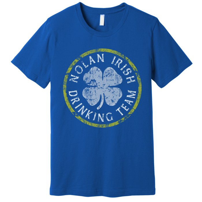 Nolan Irish Ing Team Family Surname St Patricks Gift Premium T-Shirt