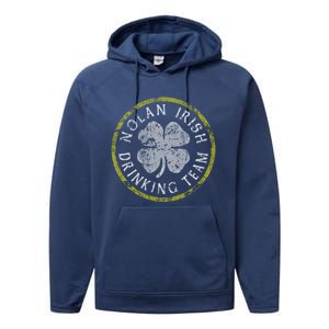 Nolan Irish Ing Team Family Surname St Patricks Gift Performance Fleece Hoodie