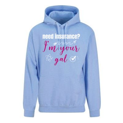 Need Insurance I'm Your Gal Life Insurance Broker Great Gift Unisex Surf Hoodie