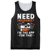 Need Insurance I'm The App For That Insurance Sales Agent Mesh Reversible Basketball Jersey Tank