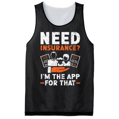 Need Insurance I'm The App For That Insurance Sales Agent Mesh Reversible Basketball Jersey Tank