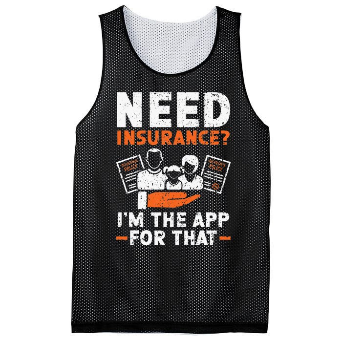 Need Insurance I'm The App For That Insurance Sales Agent Mesh Reversible Basketball Jersey Tank