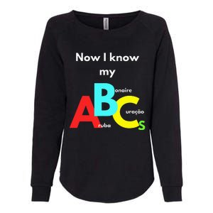 Now I Know My Abcs Womens California Wash Sweatshirt