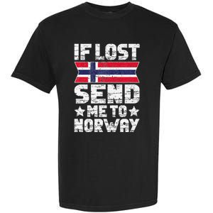 Norwegian If Lost Send Me To Norway  Garment-Dyed Heavyweight T-Shirt