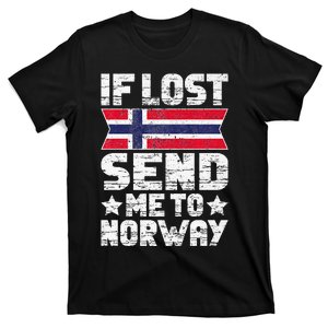 Norwegian If Lost Send Me To Norway  T-Shirt