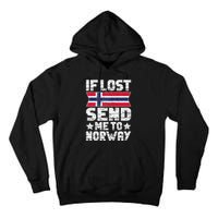 Norwegian If Lost Send Me To Norway  Tall Hoodie