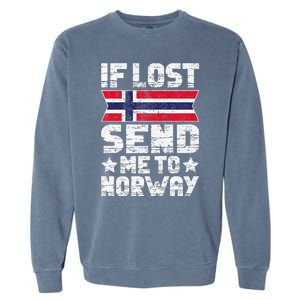 Norwegian If Lost Send Me To Norway  Garment-Dyed Sweatshirt