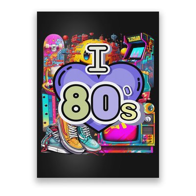 Nostalgic I Love The 80's Retro Trip Down Memory Lane 80's Poster