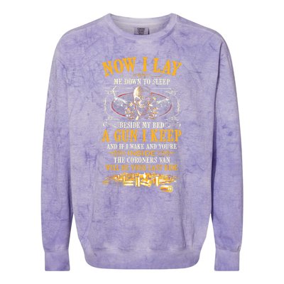 Now I Lay Me Down To Sleep Beside My Bed A Gun I Keep Colorblast Crewneck Sweatshirt