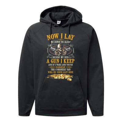 Now I Lay Me Down To Sleep Beside My Bed A Gun I Keep Performance Fleece Hoodie