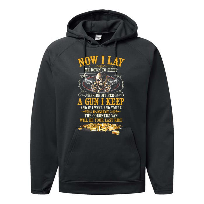 Now I Lay Me Down To Sleep Beside My Bed A Gun I Keep Performance Fleece Hoodie