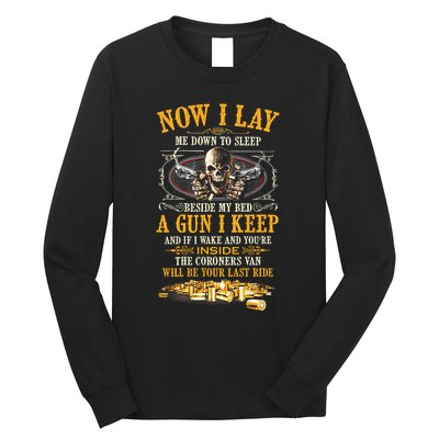 Now I Lay Me Down To Sleep Beside My Bed A Gun I Keep Long Sleeve Shirt