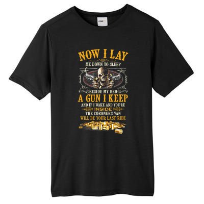 Now I Lay Me Down To Sleep Beside My Bed A Gun I Keep Tall Fusion ChromaSoft Performance T-Shirt