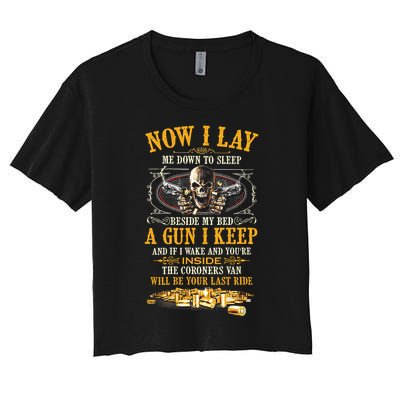 Now I Lay Me Down To Sleep Beside My Bed A Gun I Keep Women's Crop Top Tee