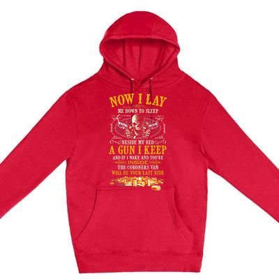 Now I Lay Me Down To Sleep Beside My Bed A Gun I Keep Premium Pullover Hoodie