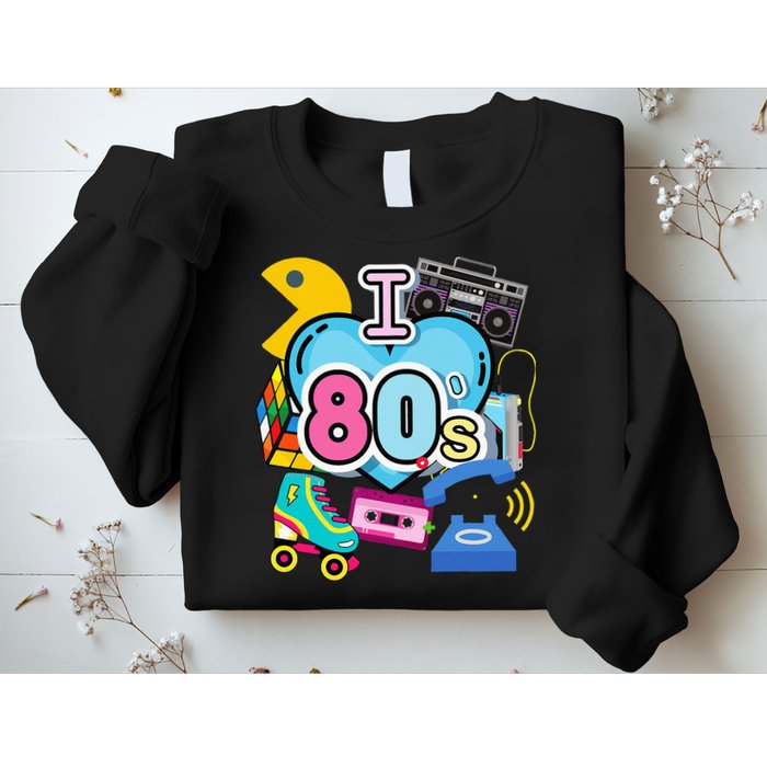 Nostalgic I Love The 80s Trip Down Memory Lane 80s Style Sweatshirt